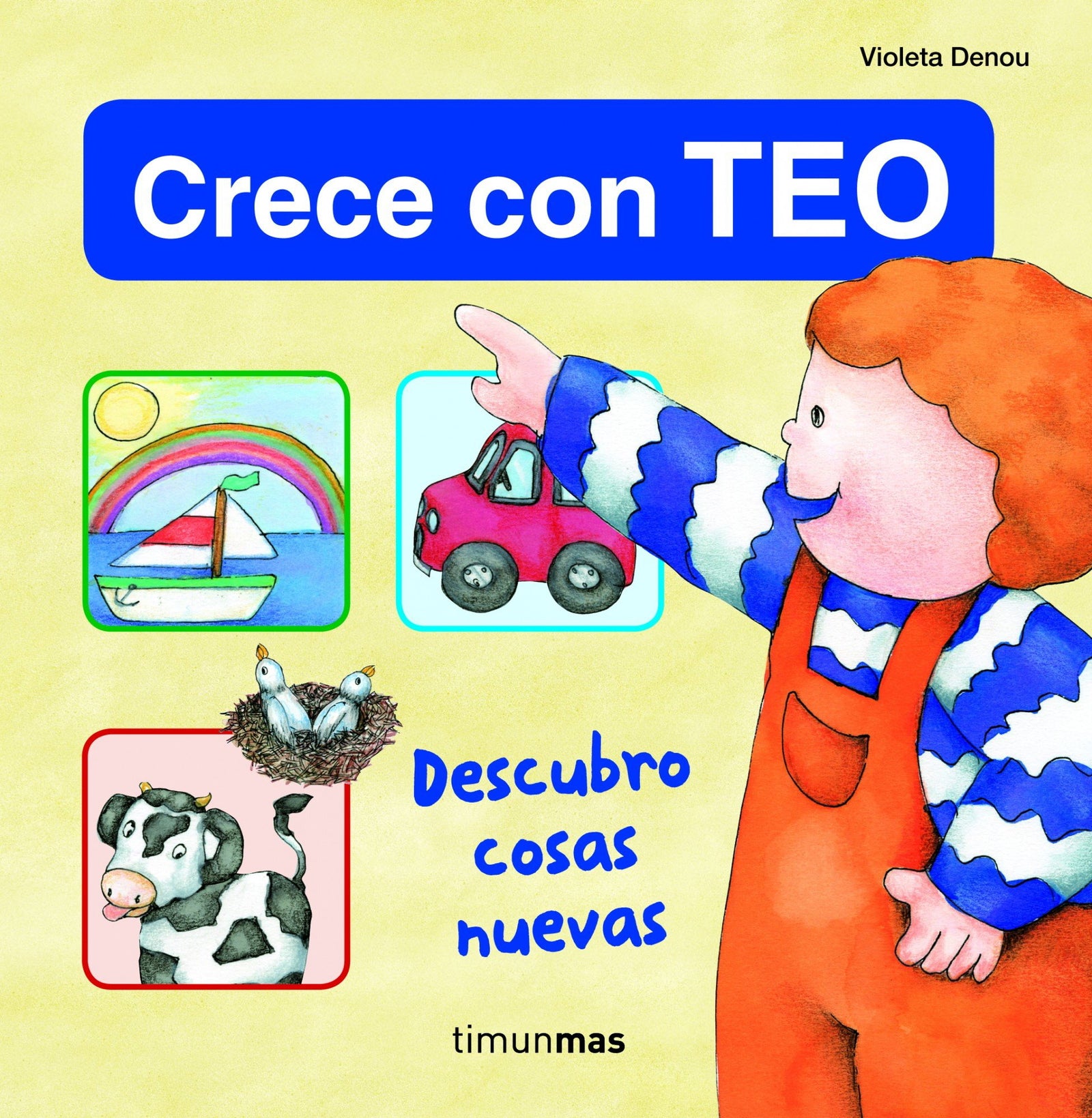 Descubro cosas nuevas: Crece con Teo (Aprende con Teo)