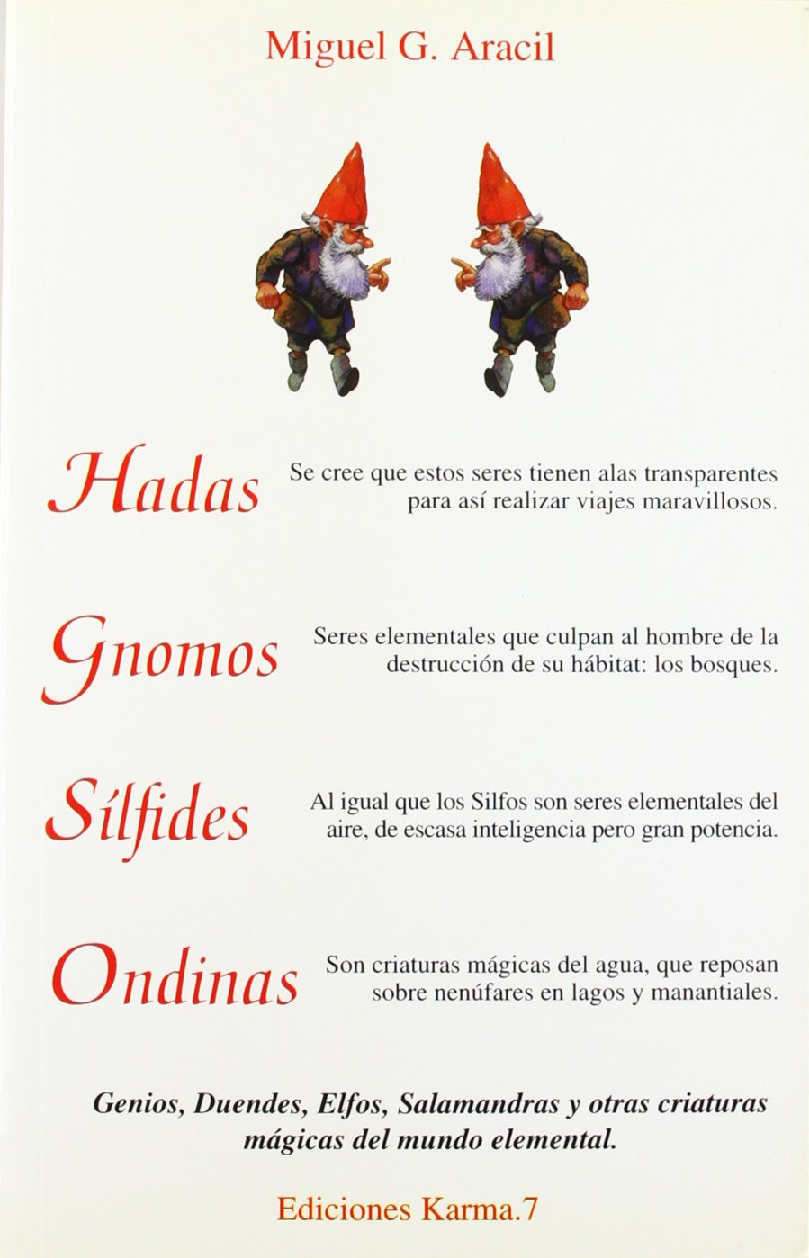Hadas, gnomos, silfides, ondinas (SIN COLECCION)