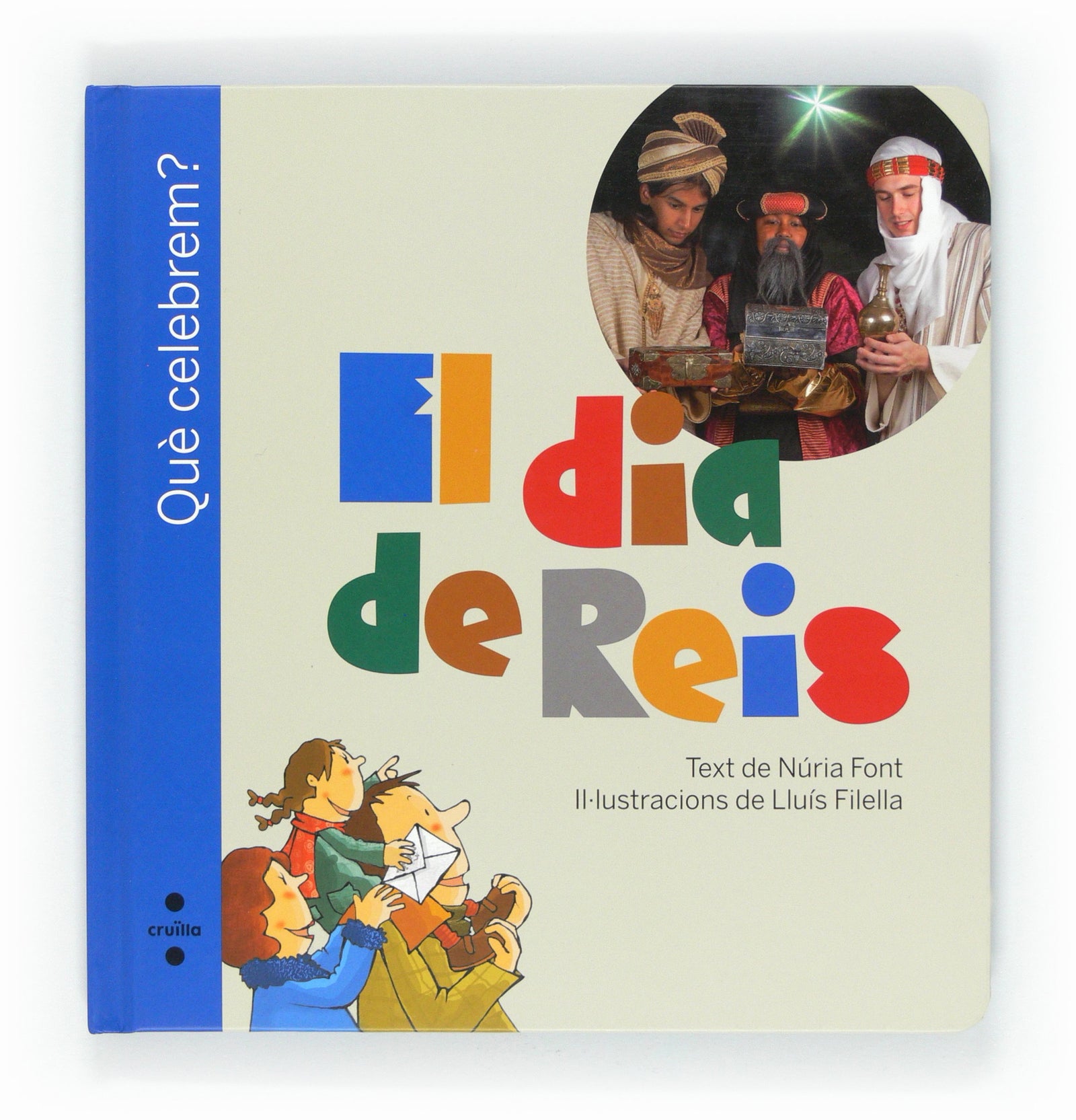 El dia de Reis (Què celebrem?)