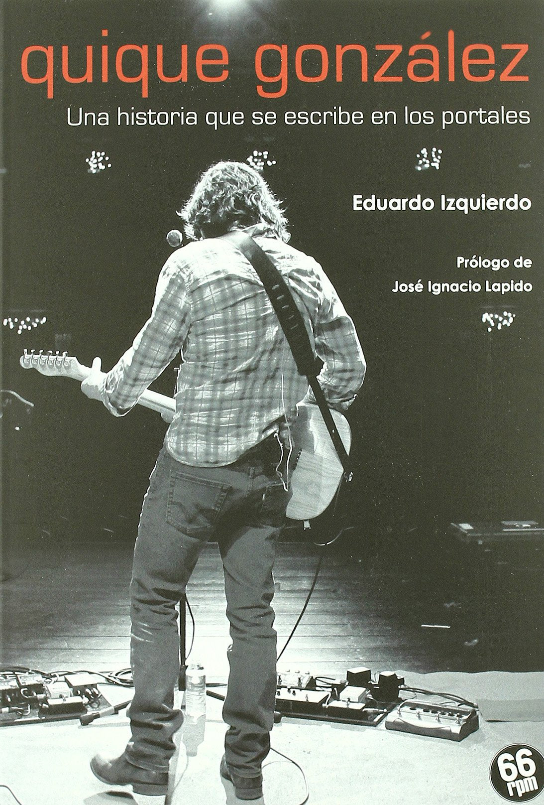 Quique Gonzalez 2ｦed: Una historia que se escribe en los portales (MUSICA)