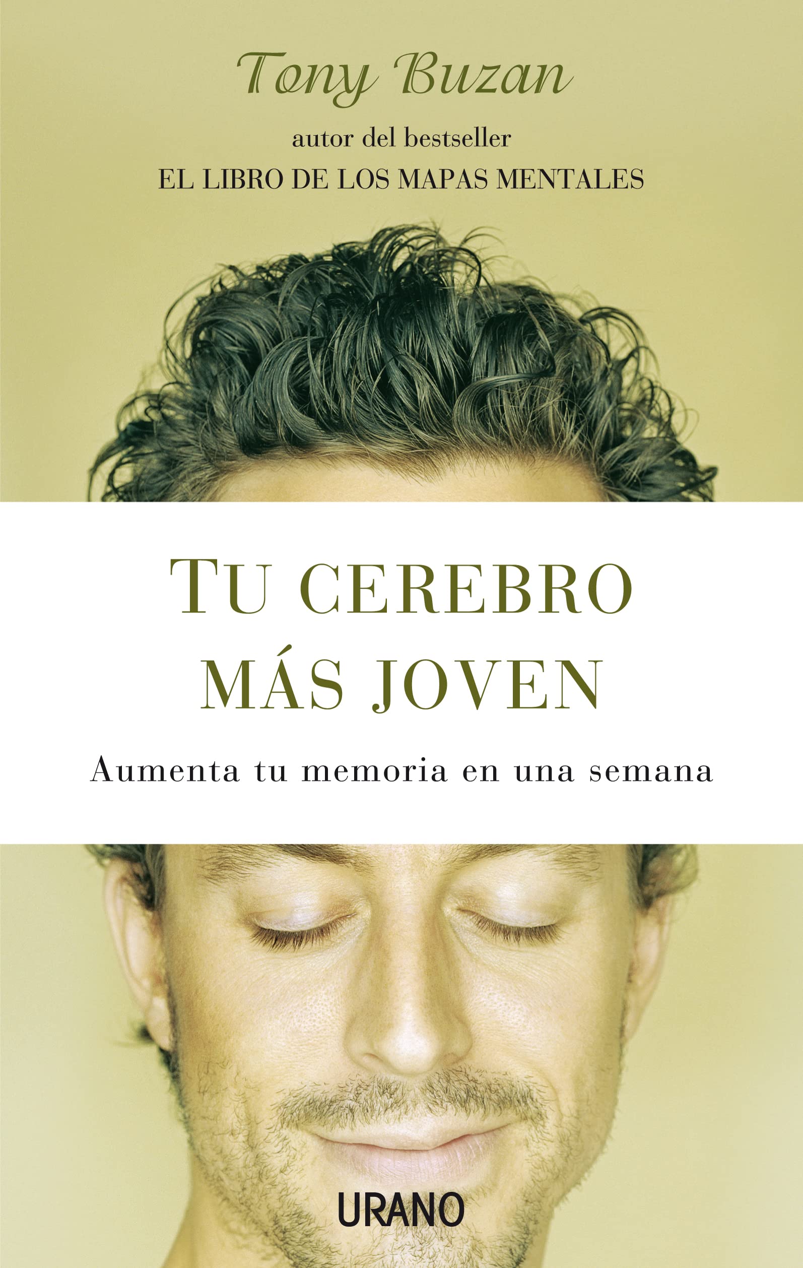 Tu cerebro más joven: Aumenta tu memoria en una semana (Crecimiento personal)
