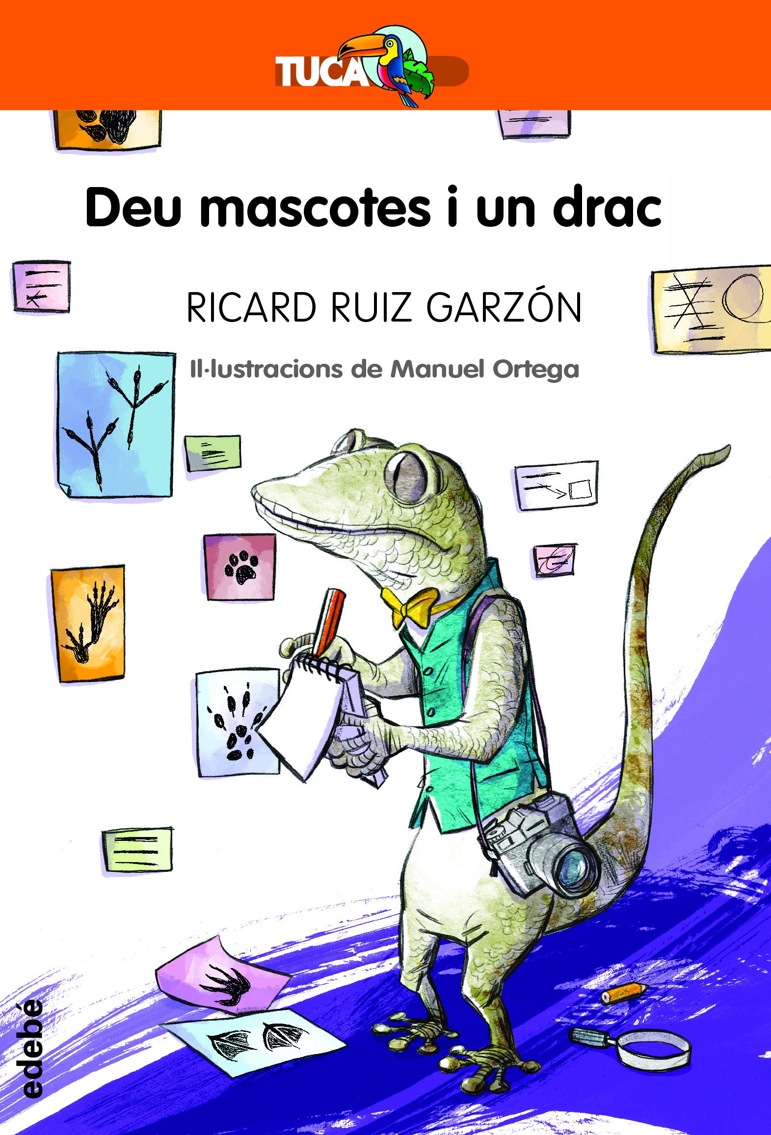 Deu Mascotes I Un Drac: 2 (TUCÀ +8)