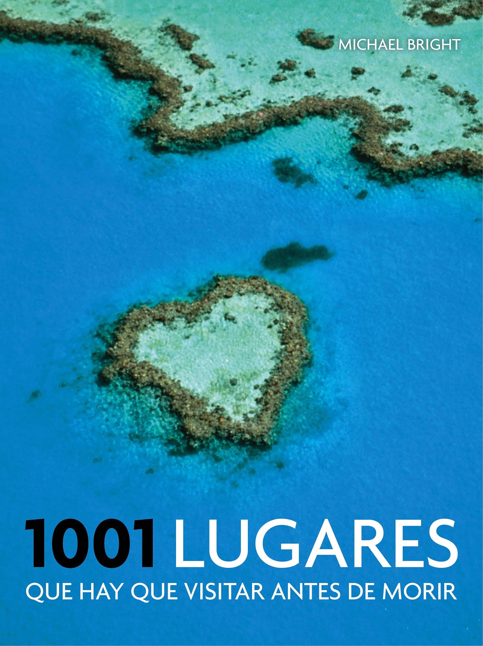 1001 lugares que hay que visitar antes de morir (Ocio y entretenimiento) [Idioma Inglés] (Ocio, entretenimiento y viajes)