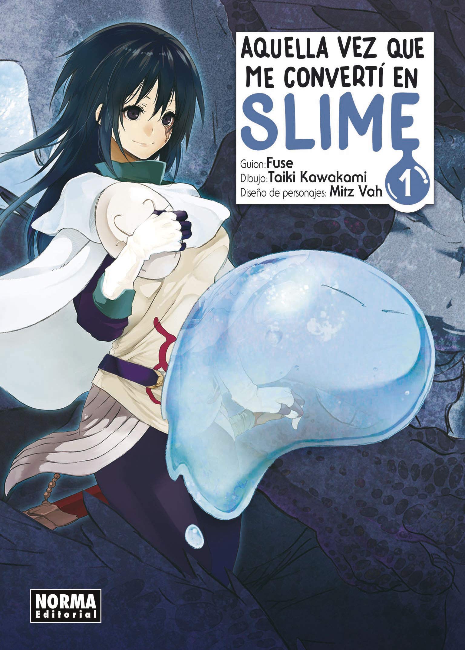 Aquella Vez que me Convertí en Slime 1 (AQUELLA VEZ QUE ME CONVERTI EN SLIME)