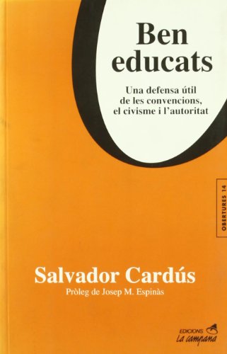 Bén educats (Obertures)