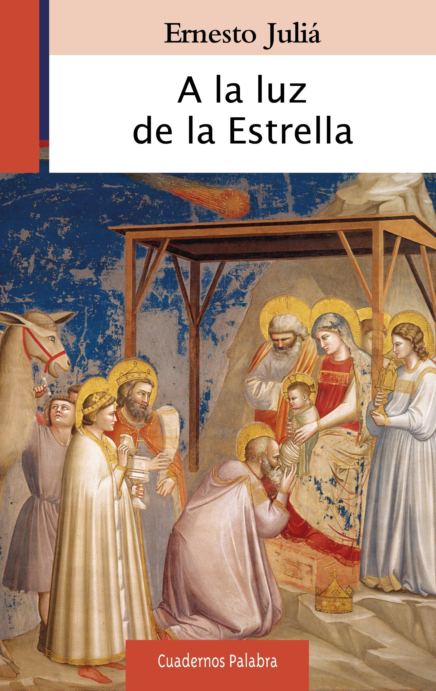 A La Luz De La Estrella (Cuadernos Palabra)