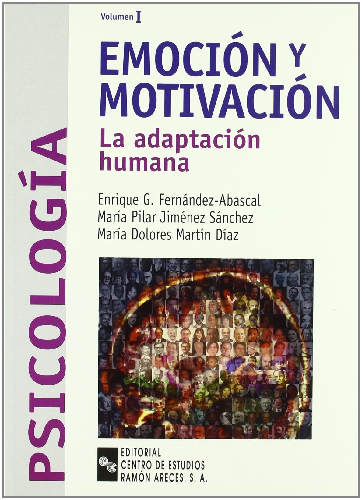 Emoción y motivación: La adaptación humana (Libro Técnico)