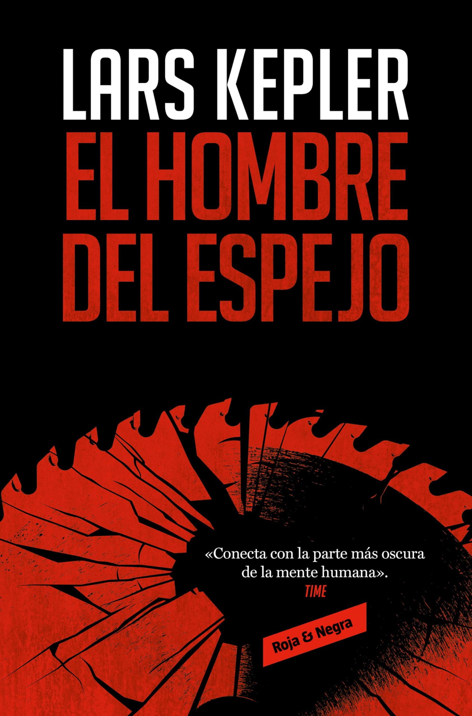 El hombre del espejo (Inspector Joona Linna 8) (Roja y negra)