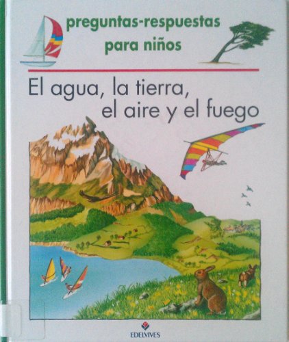El agua, la tierra, el aire, el fuego