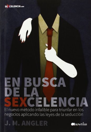 En busca de la sexcelencia (En Progreso)