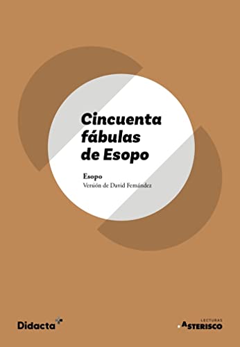 Cincuenta fábulas de Esopo (Lecturas Asterisco)