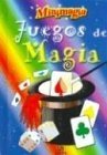 JUEGOS DE MAGIA-MINIMAGIA (SIN COLECCION)