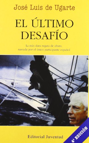 EL ULTIMO DESAFIO (EN EL MAR Y LA MONTAÑA)