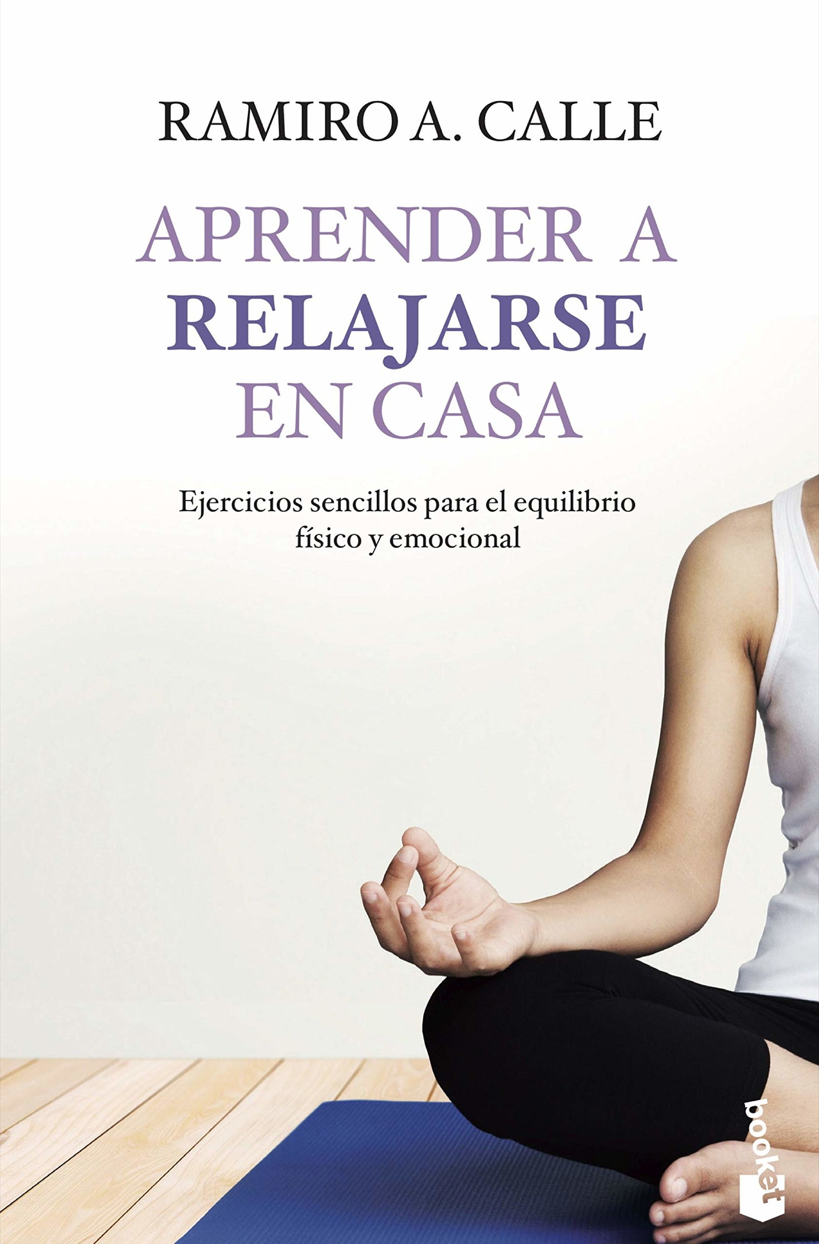 Aprender a relajarse en casa (Vivir Mejor)