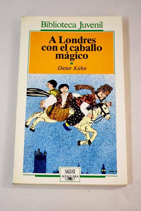 A Londres con el caballo mágico