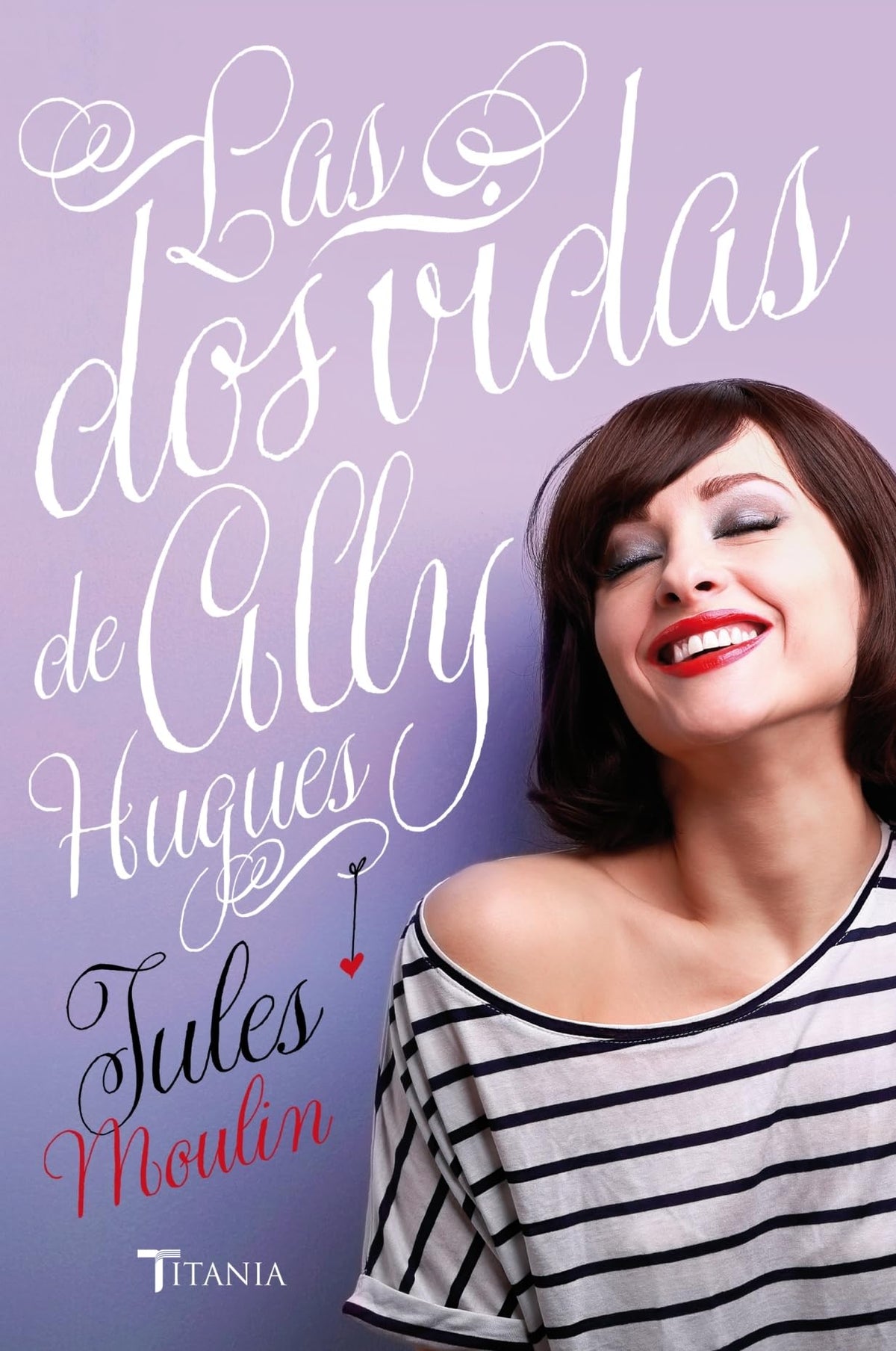Las dos vidas de Ally Hughes (Titania amour)