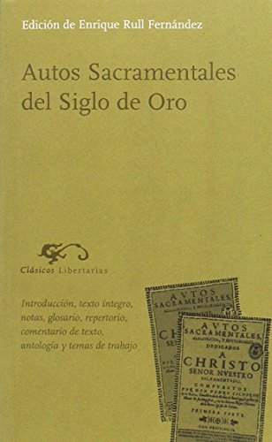 Autos sacramentales del Siglo de Oro: 36 (Clásicos)