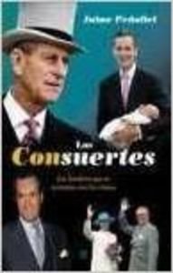 Los consuertes : los hombres que se acuestan con la reina