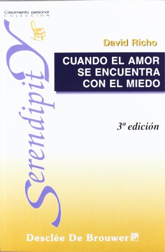 Cuando el amor se encuentra con el miedo