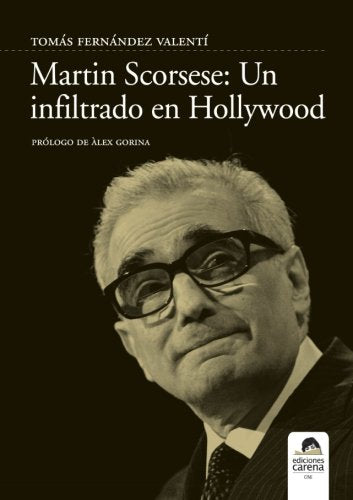 Martin Scorsese: Un inflitrado en Hollywood