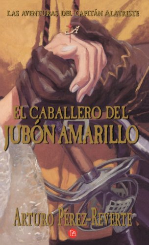 El Caballero Del Jubon Amarillo V/the Horseman in the Yellow Doublet