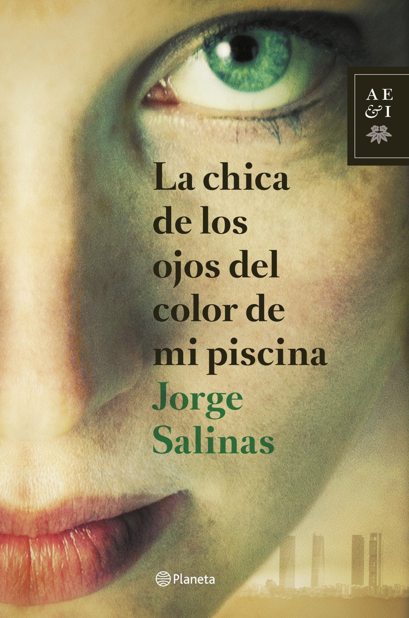 La chica de los ojos del color de mi piscina (Autores Españoles e Iberoamericanos)