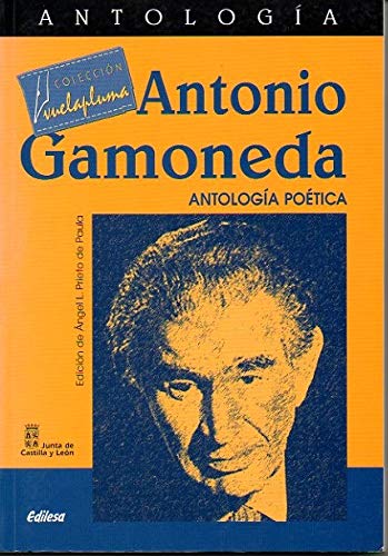 Antologia de Antonio gamoneda, antologia poetica