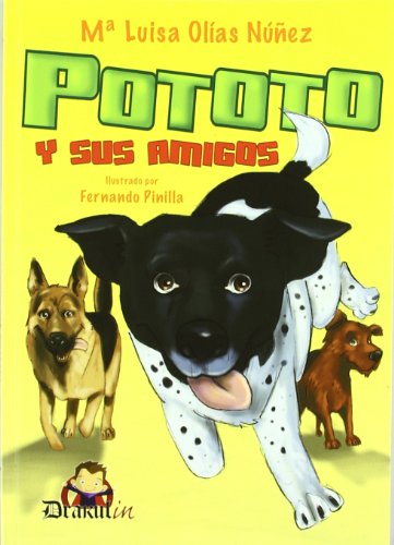 Pototo y sus amigos: 1 (Drakulín)