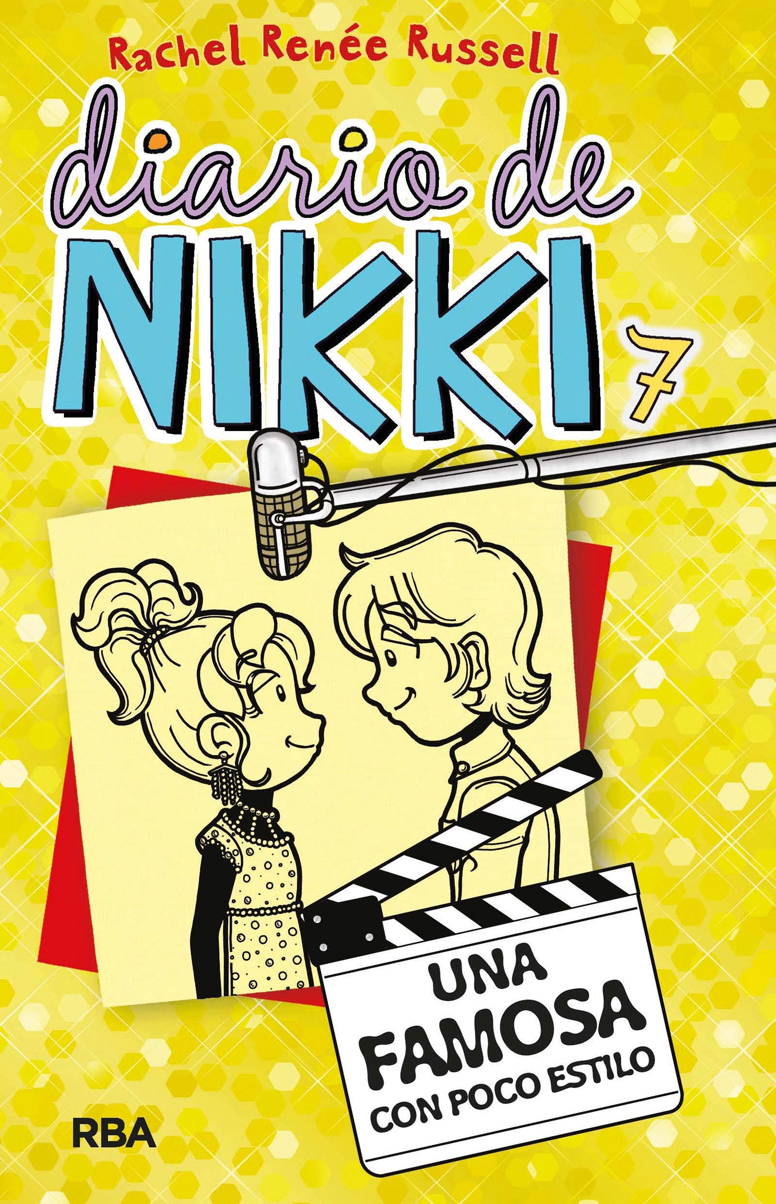 Diario de Nikki 7 - Una famosa con poco estilo: Una famosa con poco estilo (Colección Diario de Nikki)