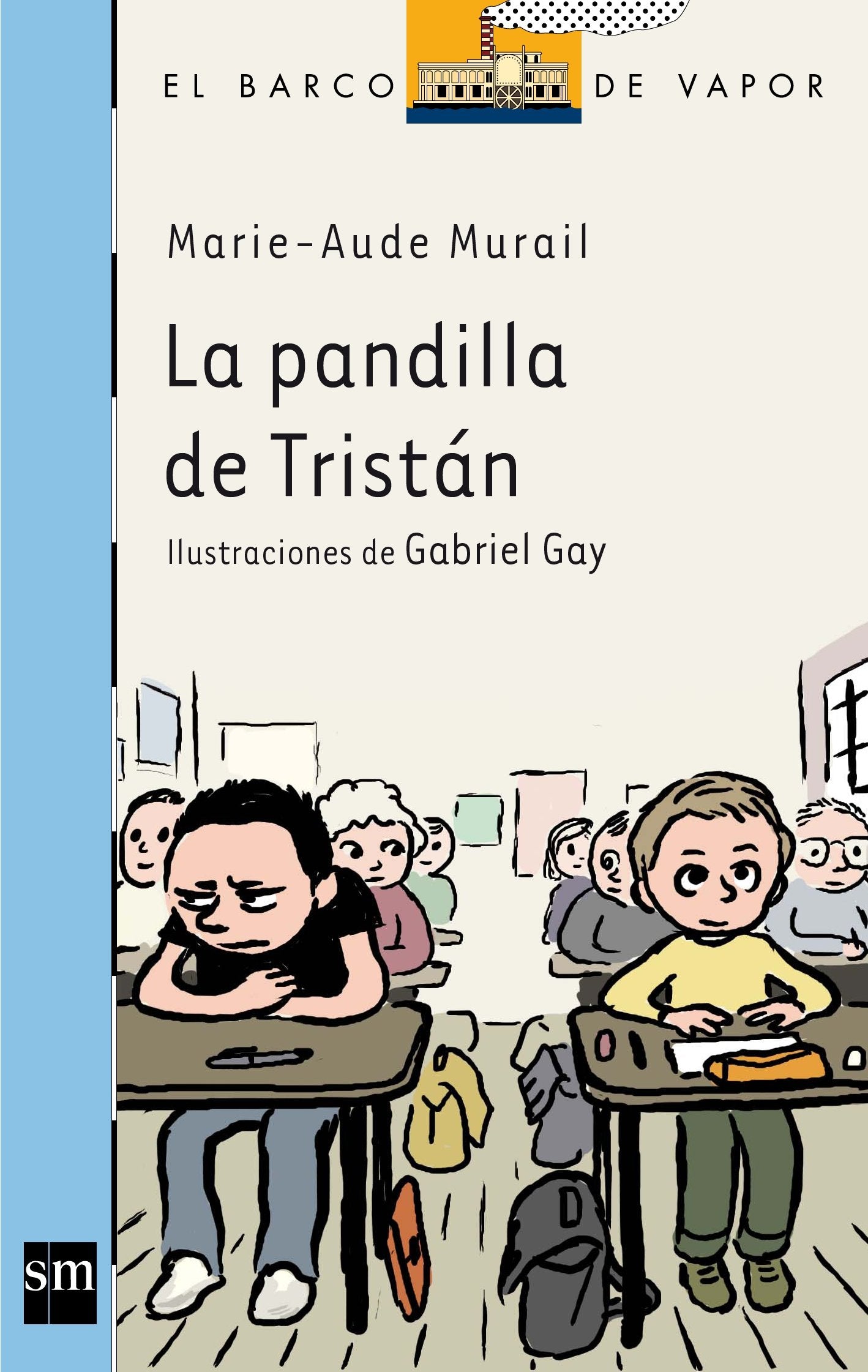 La pandilla de Tristán: 156 (El Barco de Vapor Azul)