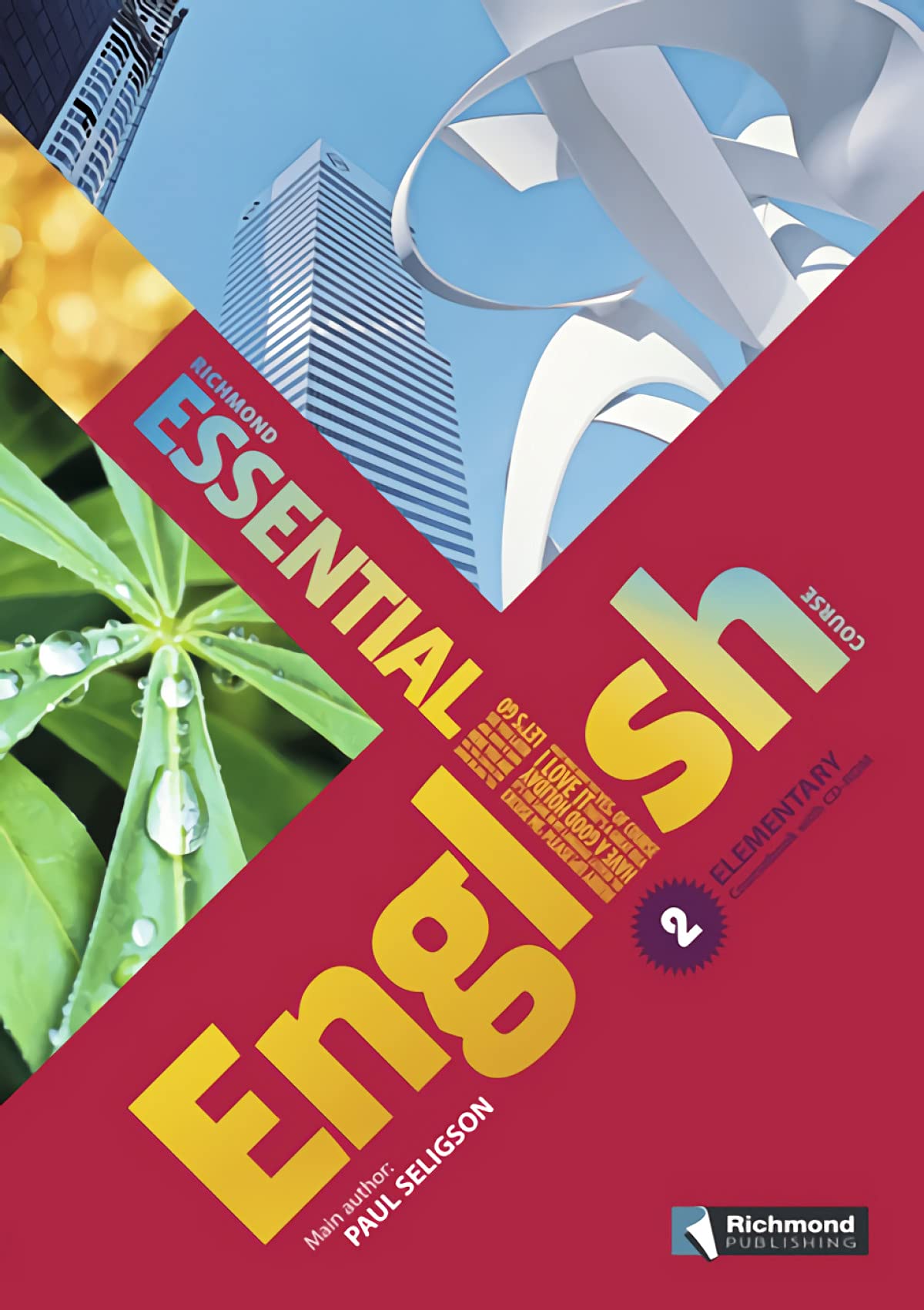 Essential english. Coursebook. Con espansione online. Per le Scuole superiori. Con CD Audio. Con CD-ROM: Essential English 2 Student'S Pack - 9788466806015: Vol. 2