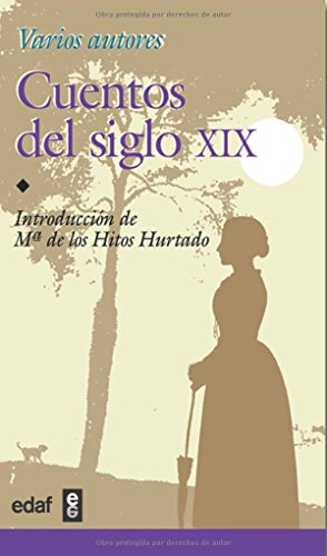 Cuentos Del Siglo Xix: 7 (Biblioteca Edaf Juvenil)