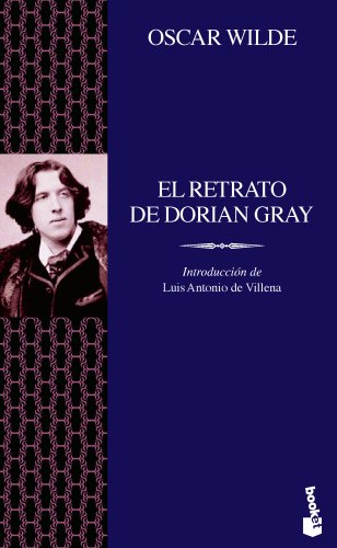 El retrato de Dorian Gray (GRANDES OBRAS CLÁSICAS)