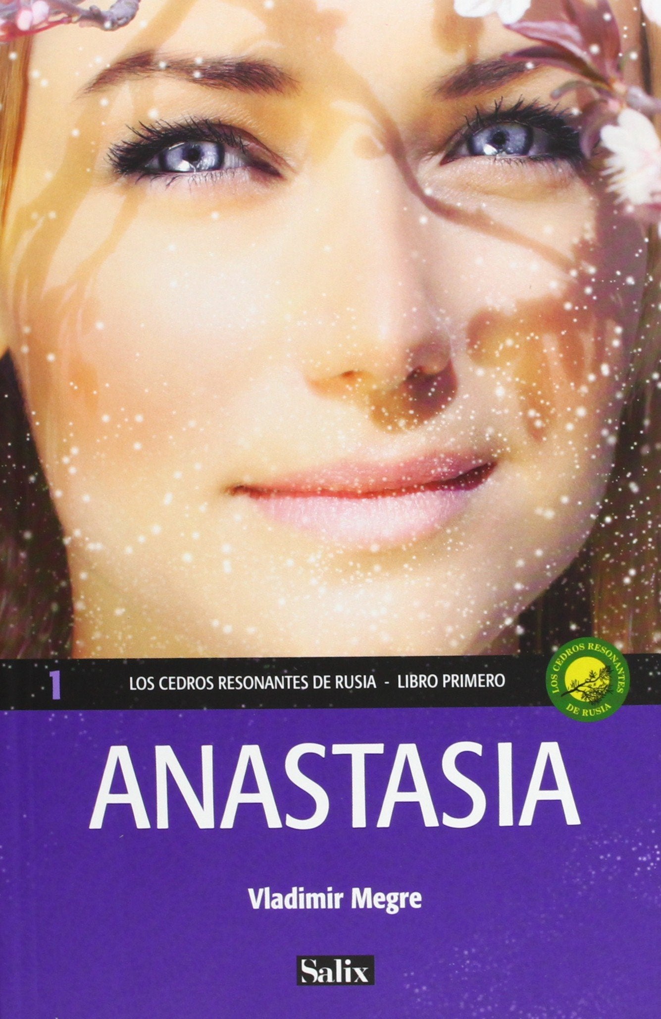 Anastasia 1. Cedros Resonantes De Rusia (SIN COLECCION)