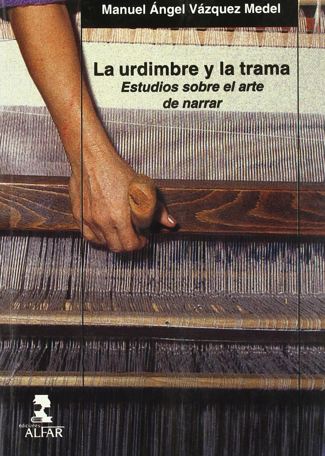 La Urdimbre Y La Trama