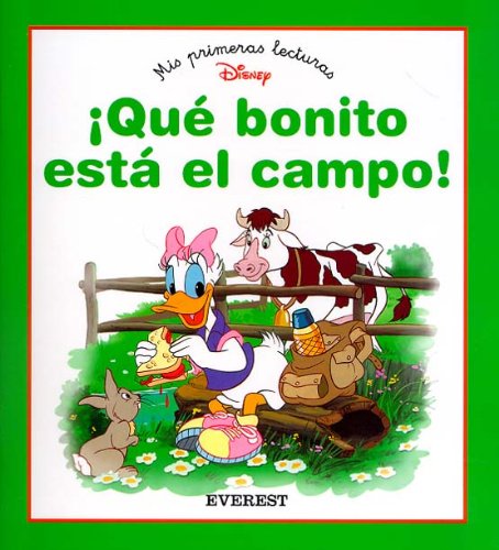 ¡Qué bonito está el campo! (Mis primeras lecturas Disney)
