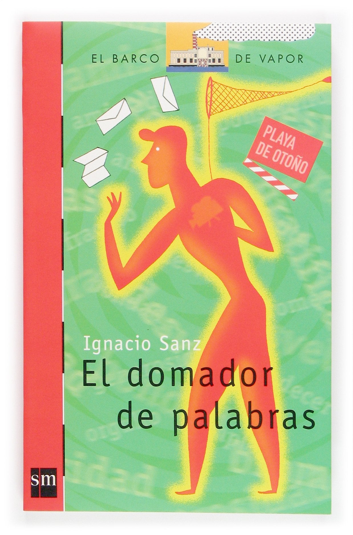 El domador de palabras: 166 (El Barco de Vapor Roja)