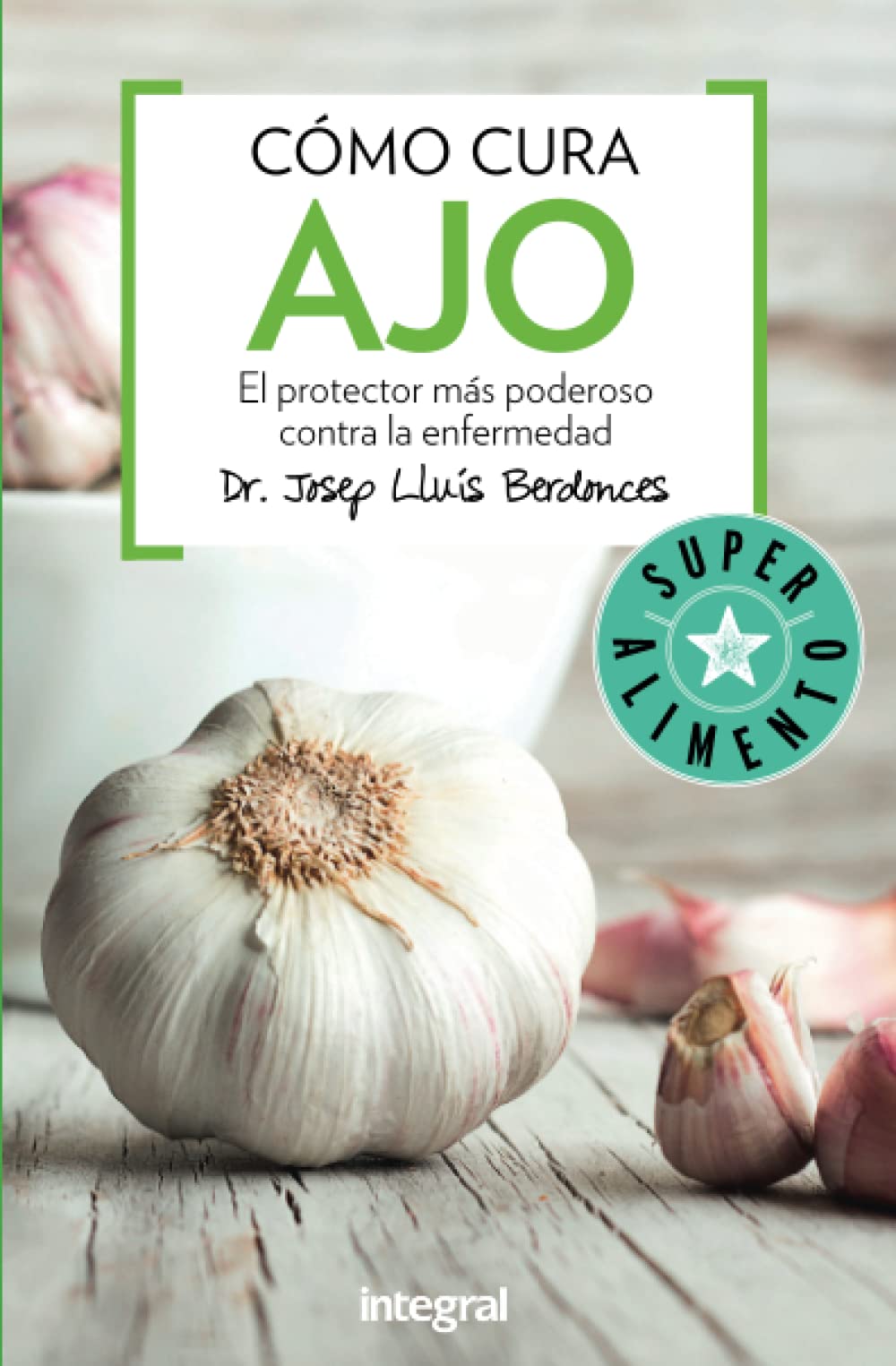 Cómo cura el ajo