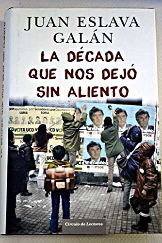 La Década Que Nos Dejó Sin Aliento