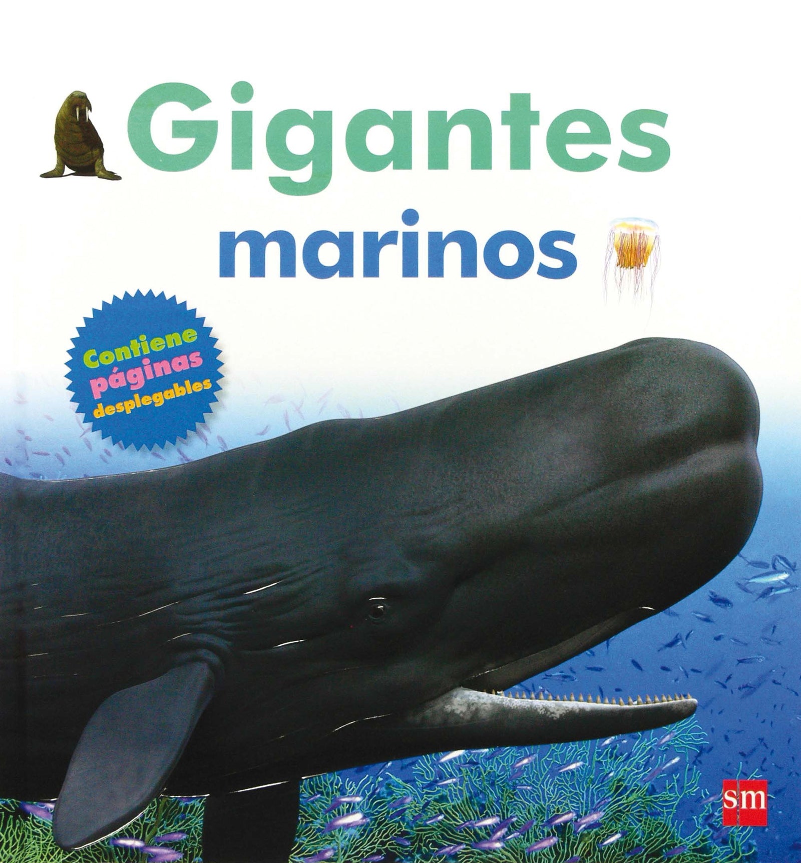 Gigantes marinos (Mis primeras enciplopedias temáticas)