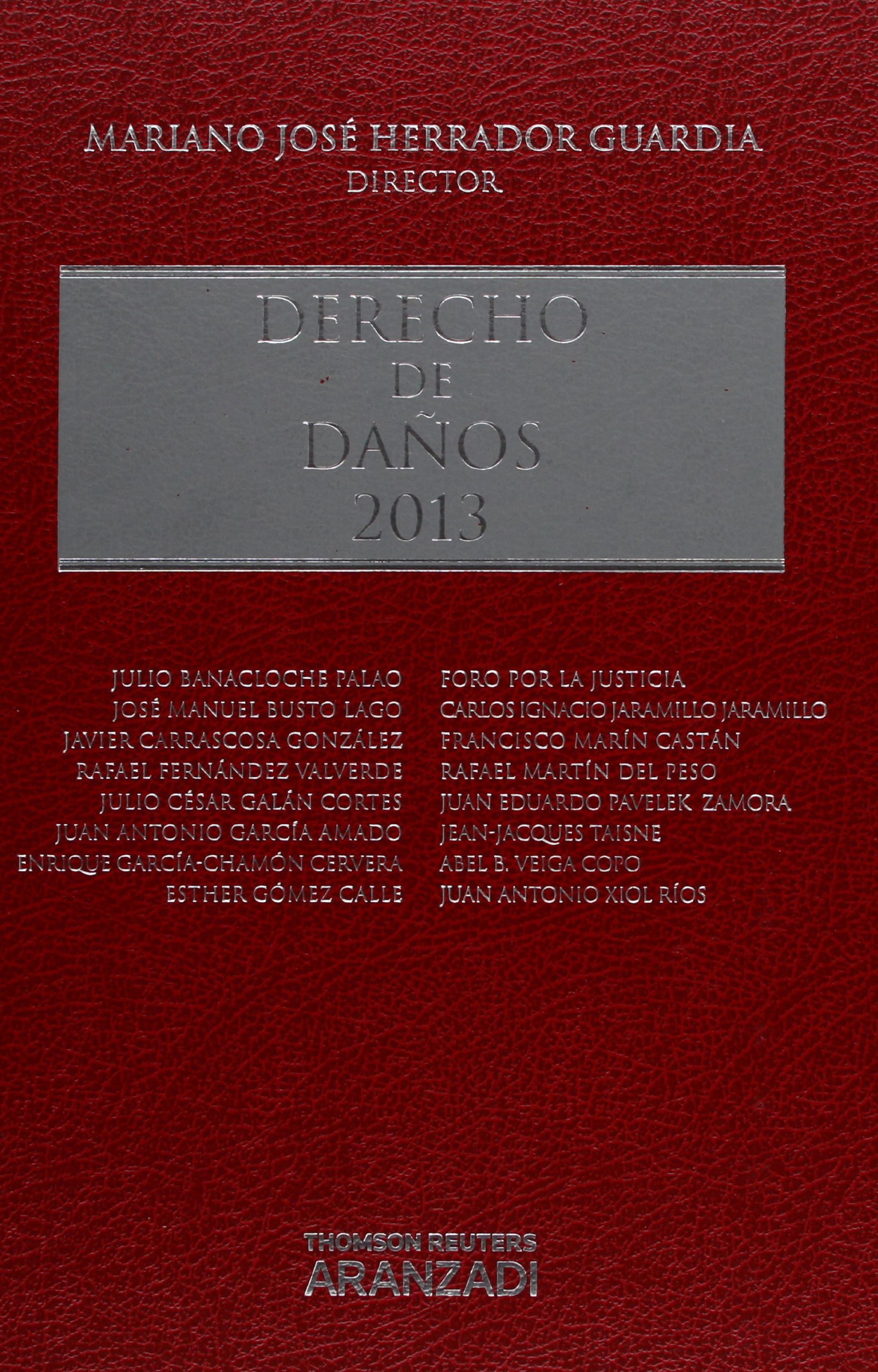 Derecho de Daños 2013 (Gran Tratado)