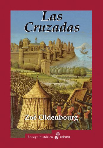 Las cruzadas (Ensayo histórico)