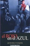 El rojo en el azul: 62 (Narrativa)