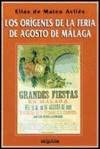 Los orígenes de la feria de agosto de Málaga