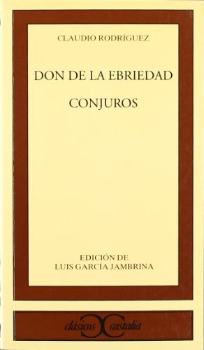 don de la ebriedad, El (CLASICOS CASTALIA. C/C.)