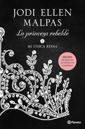 Mi única reina: 2 (Planeta Internacional)