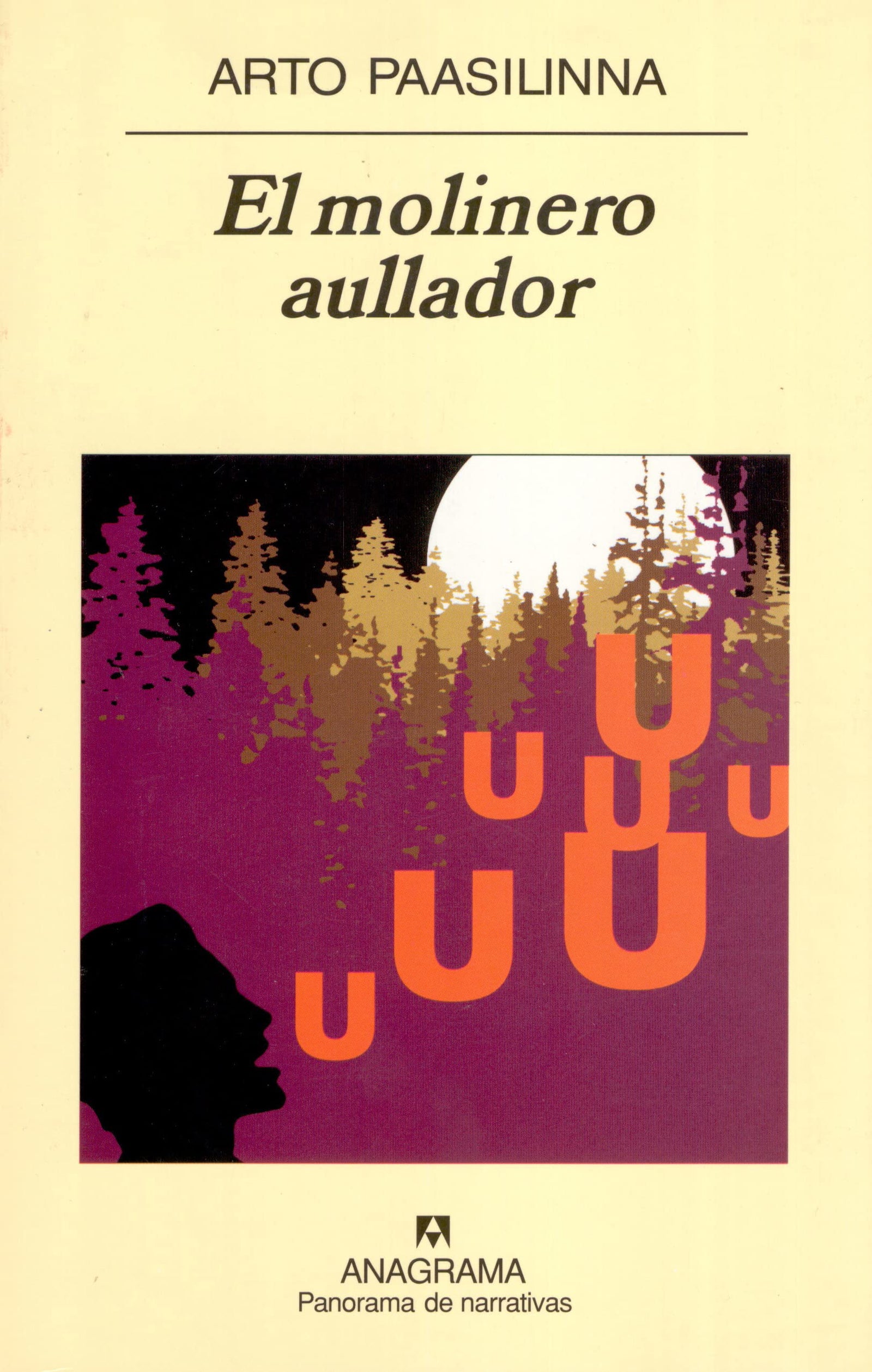 El molinero aullador: 570 (Panorama de narrativas)