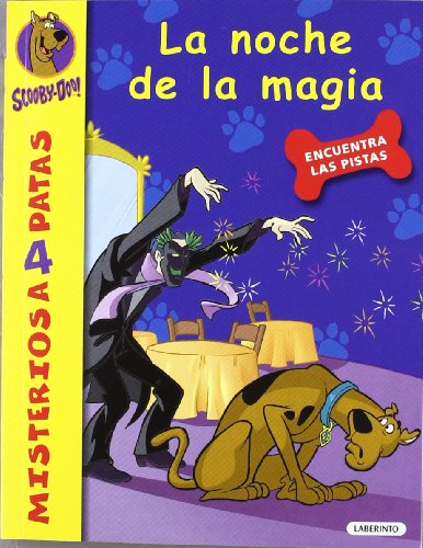 Scooby-Doo. La noche de la magia: 12 (Misterios a 4 patas)