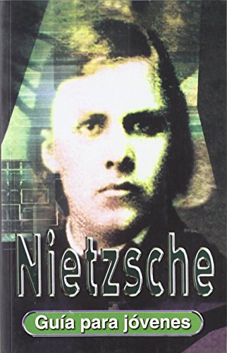 Nietzsche (Guía para jóvenes)