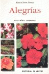 Alegrias - eleccion y cuidados -